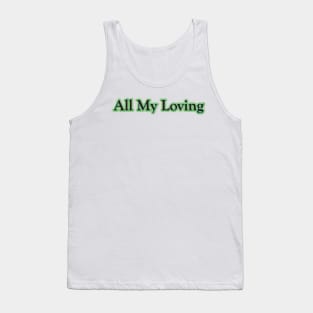 All My loving (The Beatles) Tank Top